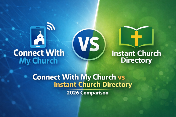 Connect With My Church vs Instant Church Directory (2026 Comparison)