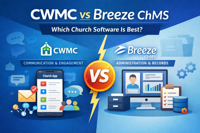 CWMC vs Breeze ChMS (2026): Features, Pricing Approach & Best Fit